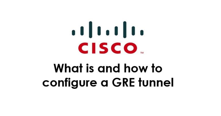How to configure a GRE Tunnel on a Cisco router - Place For Tech