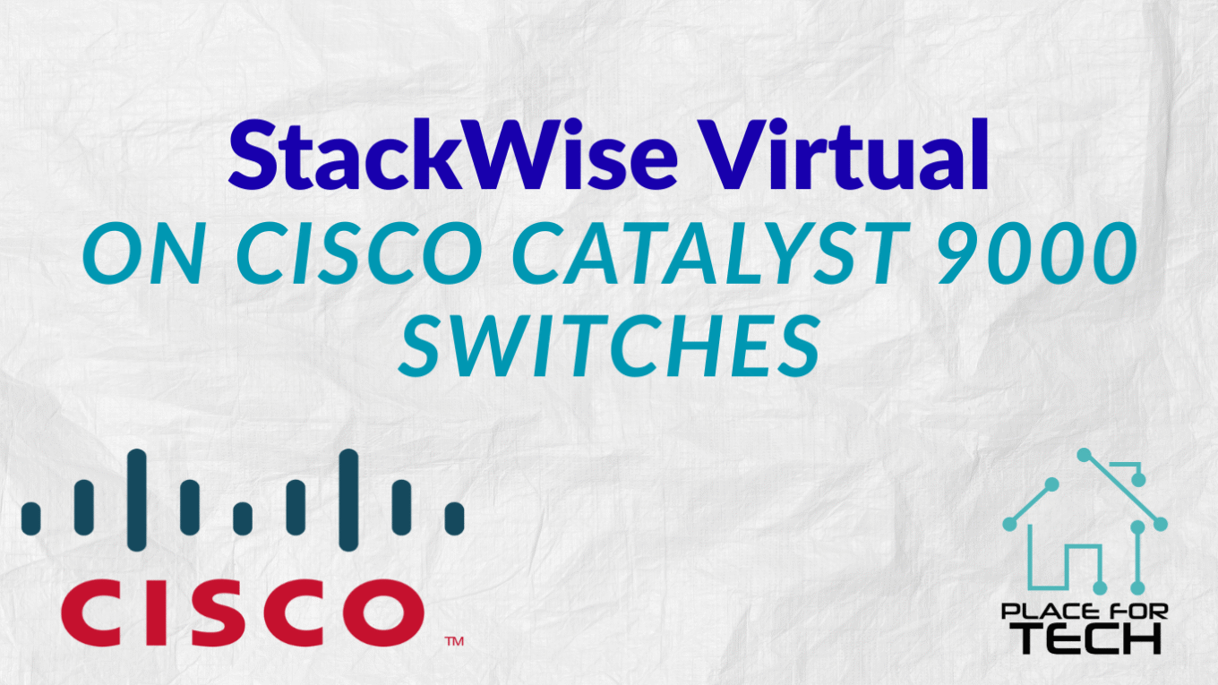 Configuring StackWise Virtual - Featured Image